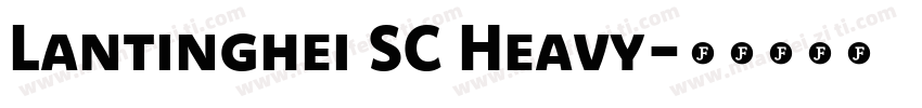 Lantinghei SC Heavy字体转换